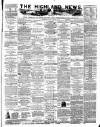 Highland News Monday 14 January 1884 Page 1