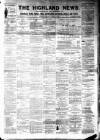 Highland News Saturday 04 January 1890 Page 1