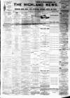 Highland News Saturday 27 September 1890 Page 1