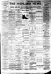 Highland News Saturday 01 November 1890 Page 1