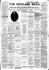 Highland News Saturday 14 January 1893 Page 1