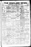 Highland News Saturday 16 January 1897 Page 1