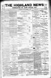 Highland News Saturday 06 March 1897 Page 1