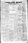 Highland News Saturday 11 September 1897 Page 1