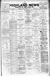 Highland News Saturday 02 October 1897 Page 1