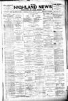 Highland News Saturday 07 January 1899 Page 1