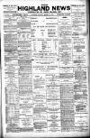 Highland News Saturday 26 August 1899 Page 1