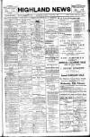 Highland News Saturday 09 February 1907 Page 1
