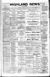 Highland News Saturday 16 February 1907 Page 1