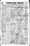 Highland News Saturday 21 September 1907 Page 1