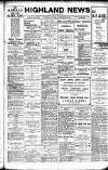 Highland News Saturday 26 September 1908 Page 1
