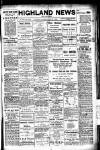 Highland News Saturday 02 January 1909 Page 1