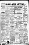 Highland News Saturday 04 September 1909 Page 1
