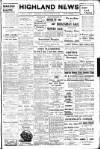 Highland News Saturday 11 February 1911 Page 1