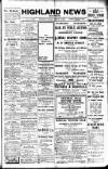 Highland News Saturday 25 January 1913 Page 1