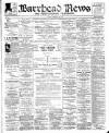 Barrhead News Friday 10 February 1899 Page 1