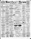 Barrhead News Friday 15 December 1899 Page 1