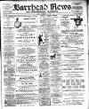Barrhead News Friday 14 December 1906 Page 1