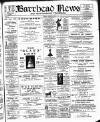 Barrhead News Friday 06 March 1908 Page 1