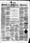Eskdale and Liddesdale Advertiser Wednesday 30 April 1879 Page 1