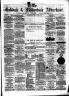 Eskdale and Liddesdale Advertiser Wednesday 04 June 1879 Page 1