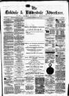 Eskdale and Liddesdale Advertiser Wednesday 02 July 1879 Page 1