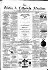 Eskdale and Liddesdale Advertiser Wednesday 24 March 1880 Page 1