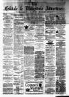Eskdale and Liddesdale Advertiser Wednesday 23 March 1881 Page 1