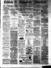 Eskdale and Liddesdale Advertiser Wednesday 13 July 1881 Page 1