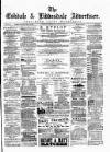 Eskdale and Liddesdale Advertiser Wednesday 13 June 1883 Page 1