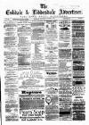 Eskdale and Liddesdale Advertiser Wednesday 20 March 1889 Page 1
