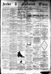 Irvine Times Saturday 17 December 1881 Page 1