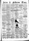 Irvine Times Saturday 29 April 1882 Page 1