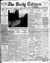 Daily Citizen (Manchester) Friday 24 January 1913 Page 1