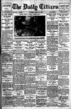 Daily Citizen (Manchester) Thursday 29 April 1915 Page 1