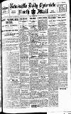 Newcastle Daily Chronicle Monday 16 October 1922 Page 1