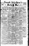 Newcastle Daily Chronicle Tuesday 27 February 1923 Page 1