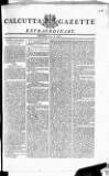 Calcutta Gazette Monday 06 July 1801 Page 1