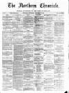 Northern Chronicle and General Advertiser for the North of Scotland Wednesday 16 November 1881 Page 1