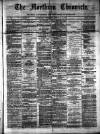 Northern Chronicle and General Advertiser for the North of Scotland Wednesday 13 February 1907 Page 1
