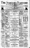 Somerset Standard Saturday 04 September 1886 Page 1
