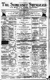 Somerset Standard Saturday 27 November 1886 Page 1