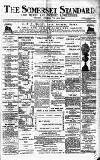 Somerset Standard Saturday 12 March 1887 Page 1