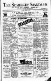 Somerset Standard Saturday 04 August 1888 Page 1