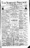Somerset Standard Saturday 29 September 1888 Page 1