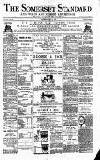 Somerset Standard Saturday 11 May 1889 Page 1