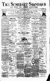 Somerset Standard Saturday 23 November 1889 Page 1