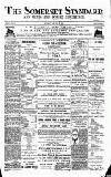 Somerset Standard Saturday 10 January 1891 Page 1