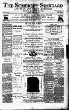 Somerset Standard Saturday 27 February 1892 Page 1