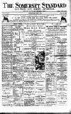 Somerset Standard Saturday 01 September 1894 Page 1